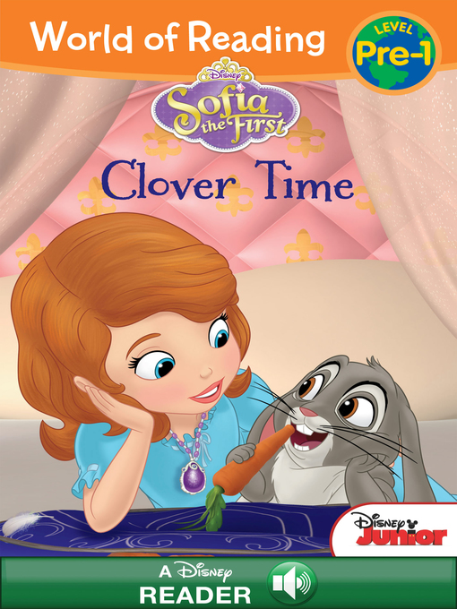 Title details for Sofia the First: Clover Time by Disney Books - Available